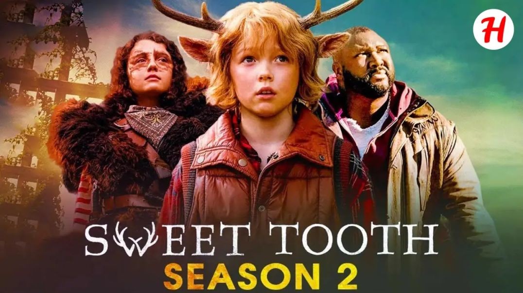 Sweet Tooth S2 Hindi