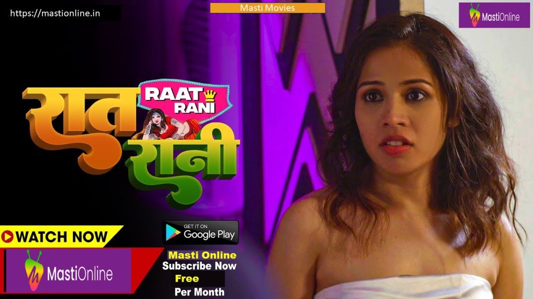 Raat Raani - 2023 - Hindi Hot Short Film