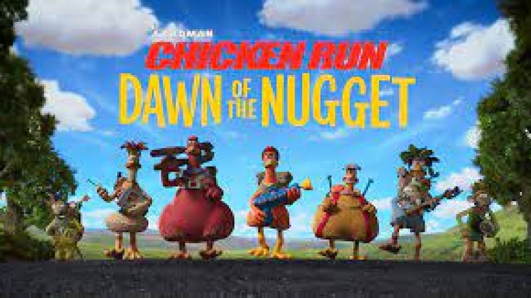 ⁣Chicken Run: Dawn of the Nugget (2023)